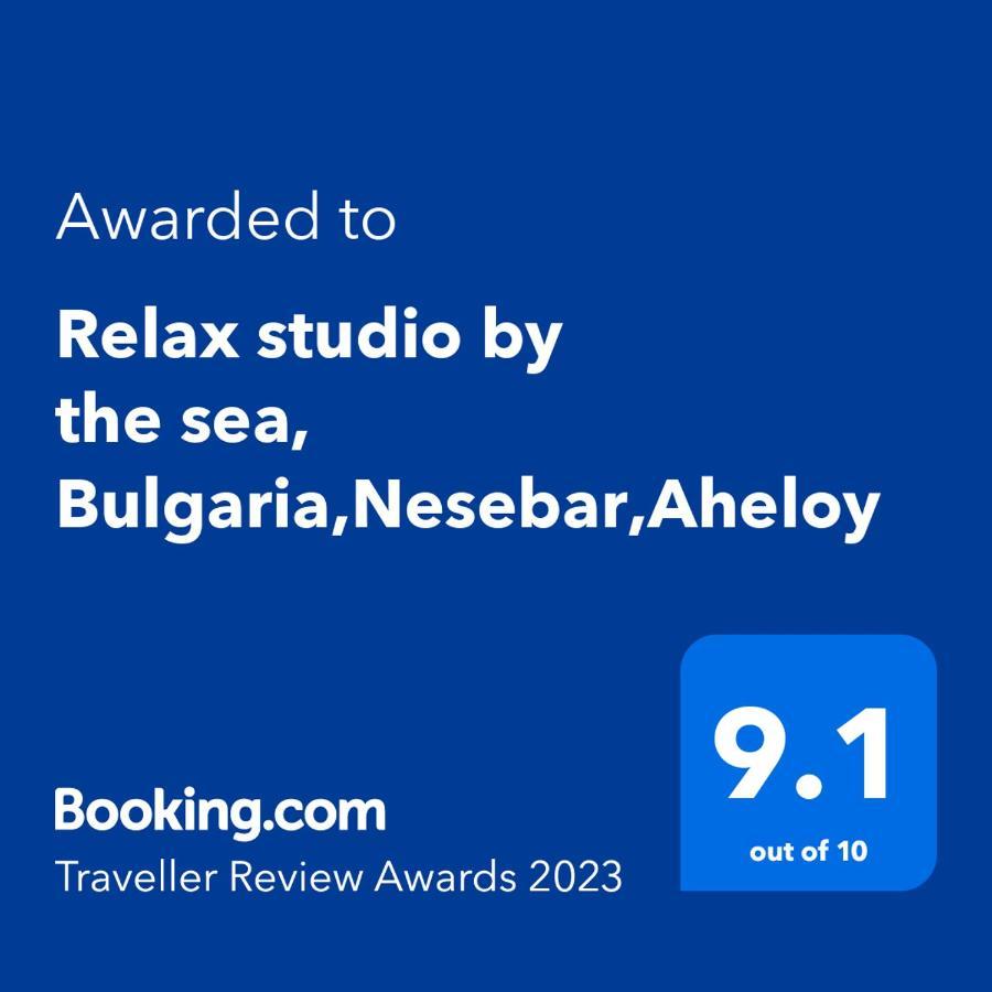 Relax Studio By The Sea, Bulgaria,Nesebar,Aheloy ภายนอก รูปภาพ
